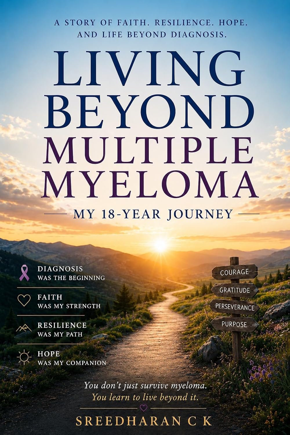Cover of Living Beyond Multiple Myeloma: My 18-Year Journey
